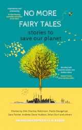 9781739980320-1739980328-No More Fairy Tales: Stories to Save our Planet