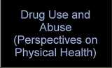 9780736804165-0736804161-Drug Use and Abuse (Perspectives on Physical Health)