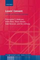 9780199232000-0199232008-Losers' Consent: Elections and Democratic Legitimacy (Comparative Politics)