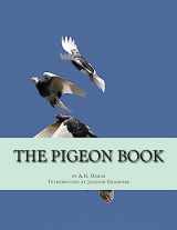 9781539781677-1539781674-The Pigeon Book: Pigeon Classics Book 7