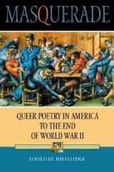 9780253216342-0253216346-Masquerade: Queer Poetry in America to the End of World War II