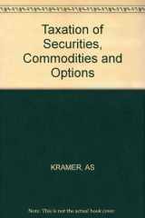 9780471812609-0471812609-Taxation of Securities, Commodities, and Options