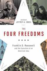 9780199376216-0199376212-The Four Freedoms: Franklin D. Roosevelt and the Evolution of an American Idea