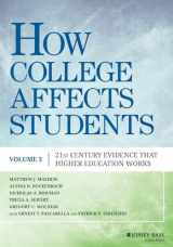 9781118462683-1118462688-How College Affects Students: 21st Century Evidence that Higher Education Works, Volume 3