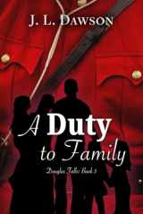 9781738596201-1738596206-A Duty to Family (Douglas Falls)