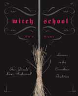 9780738713038-0738713031-Witch School Third Degree: Lessons in the Correllian Tradition