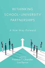 9781648025266-1648025269-Rethinking School-University Partnerships: A New Way Forward