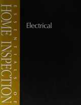 9780793180684-0793180686-Electrical (Essentials of Home Inspection)