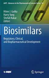 9783319996790-3319996797-Biosimilars: Regulatory, Clinical, and Biopharmaceutical Development (AAPS Advances in the Pharmaceutical Sciences Series, 34)