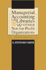 9780838908204-0838908209-Managerial Accounting for Libraries and Other Not-for-profit Organizations