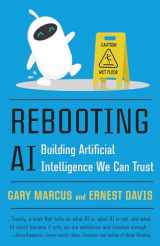 9780525566045-052556604X-Rebooting AI: Building Artificial Intelligence We Can Trust