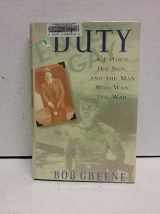 9780380978496-0380978490-Duty: A Father, His Son, And The Man Who Won The War