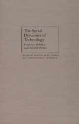 9781560989097-1560989092-The Social Dynamics of Technology: Practice, Politics, and World Views