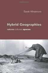 9780761965664-0761965661-Hybrid Geographies: Natures Cultures Spaces