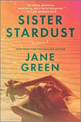 9781335449580-1335449582-Sister Stardust: A Novel