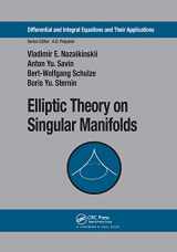 9780367392291-0367392291-Elliptic Theory on Singular Manifolds (Differential and Integral Equations and Their Applications)