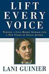 9780743253512-0743253515-Lift Every Voice: Turning a Civil Rights Setback into a New Vision of Social Justice