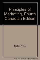 9780136792673-0136792677-Principles of Marketing, Fourth Canadian Edition (4th Edition)