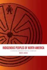 9781442603561-1442603569-Indigenous Peoples of North America: A Concise Anthropological Overview