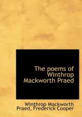 9781115354325-1115354329-The Poems of Winthrop Mackworth Praed