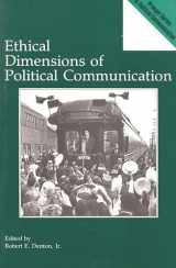 9780275935511-0275935515-Ethical Dimensions of Political Communication (Praeger Series in Political Communication)