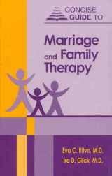 9781585620777-1585620777-Concise Guide to Marriage and Family Therapy (CONCISE GUIDES)