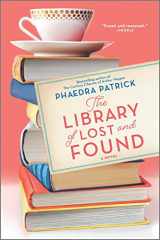 9780778309826-0778309827-The Library of Lost and Found: A Novel