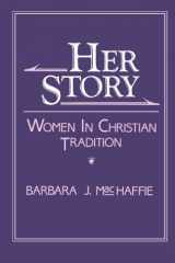 9780800618933-0800618939-Her Story: Women in Christian Tradition