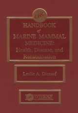 9780849329906-0849329906-Handbook of Marine Mammal Medicine: Health, Disease, and Rehabilitation