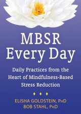 9781626251731-1626251738-MBSR Every Day: Daily Practices from the Heart of Mindfulness-Based Stress Reduction
