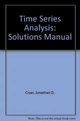 9780871509673-0871509679-Time Series Analysis: Solutions Manual