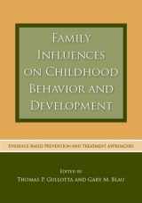 9780415965323-0415965322-Family Influences on Childhood Behavior and Development: Evidence-Based Prevention and Treatment Approaches