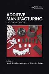 9781032238593-1032238593-Additive Manufacturing, Second Edition