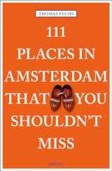 9783740800239-3740800232-111 Places in Amsterdam That You Shouldn't Miss