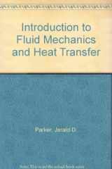 9780840347039-0840347030-Introduction to Fluid Mechanics and Heat Transfer