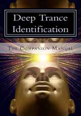 9781940254203-1940254205-Deep Trance Identification: The Companion Manual
