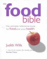 9781902757360-190275736X-The Food Bible: The Ultimate Reference Book for Food and Your Health