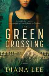 9780996023290-0996023291-The Green Crossing