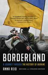 9781541603486-1541603486-Borderland: A Journey Through the History of Ukraine