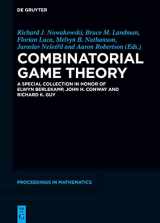 9783110755343-3110755343-Combinatorial Game Theory: A Special Collection in Honor of Elwyn Berlekamp, John H. Conway and Richard K. Guy (De Gruyter Proceedings in Mathematics)