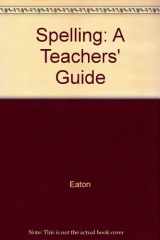9780949449320-0949449326-Spelling: A Teachers' Guide