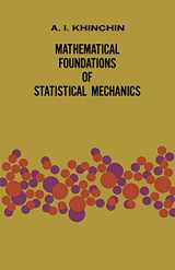 9780486601472-0486601471-Mathematical Foundations of Statistical Mechanics (Dover Books on Mathematics)
