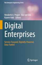 9783031302138-3031302133-Digital Enterprises: Service-Focused, Digitally-Powered, Data-Fueled (The Enterprise Engineering Series)