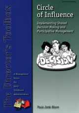 9780962189432-096218943X-Circle of Influence: Implementing Shared Decision Making and Participative Management (Director's Toolbox)