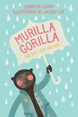 9781927018231-1927018234-Murilla Gorilla and the Lost Parasol (Murilla Gorilla, 2)
