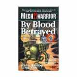 9780451457660-0451457668-By Blood Betrayed (Mechwarrior 3)