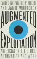 9780745343501-0745343503-Augmented Exploitation: Artificial Intelligence, Automation and Work (Wildcat)