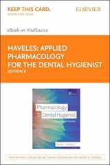 9780323595117-0323595111-Applied Pharmacology for the Dental Hygienist Elsevier eBook on VitalSource (Retail Access Card): Applied Pharmacology for the Dental Hygienist Elsevier eBook on VitalSource (Retail Access Card)