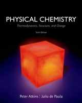 9781429290197-1429290196-Physical Chemistry: Thermodynamics, Structure, and Change
