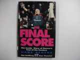 9781861051066-1861051069-The Final Score: The Soccer Trial of the Century